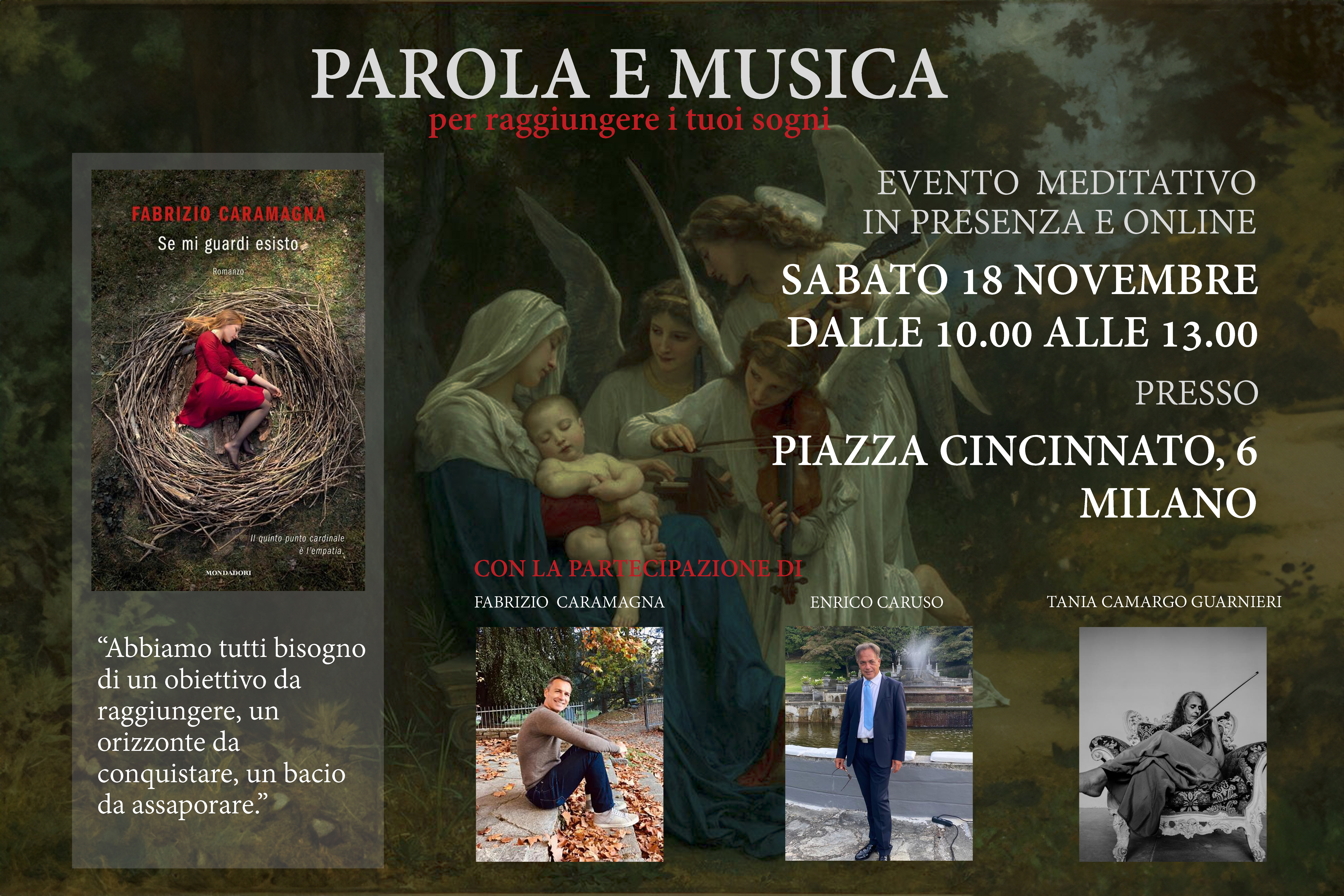Evento: Parola e Musica per raggiungere i tuoi sogni - Con F. Caramagna, T. Camargo Guarnieri e E. Caruso - Costo €20